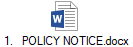 1.   POLICY NOTICE.docx